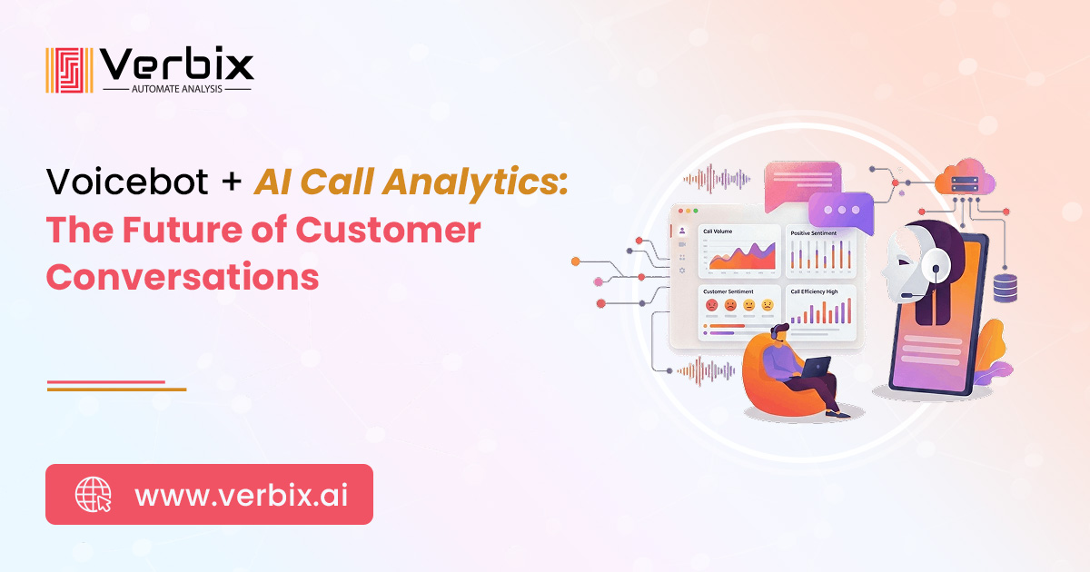 Voicebot and AI call analytics transforming the future of customer conversations