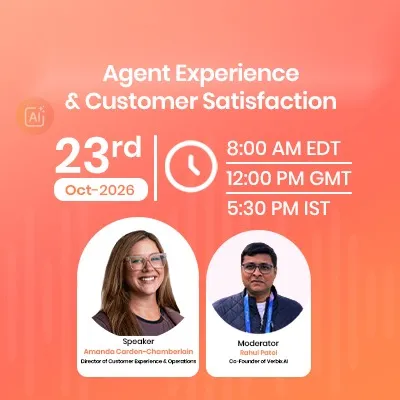 Agent Experience & Customer satisfaction